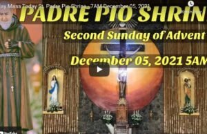 Sunday Mass Today St. Padre Pio Shrine – 7AM December 05, 2021 Web capture 4 12 2021 213016 www.youtube.com