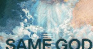 Elevation Worship Releases New Single & Video ‘Same God’ Elevation Worship