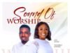 Uto Essien Releases ‘Sound of Worship’ Featuring Progress Effiong Uto Essien Sound of Worship ft Progress Effiong