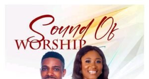 Uto Essien Releases ‘Sound of Worship’ Featuring Progress Effiong Uto Essien Sound of Worship ft Progress Effiong