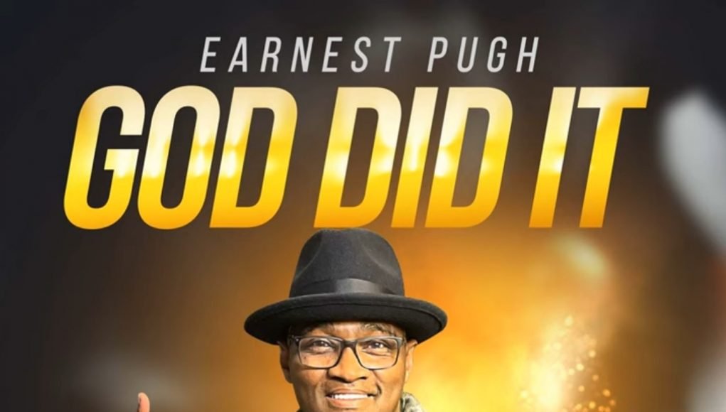 Earnest Pugh God did it