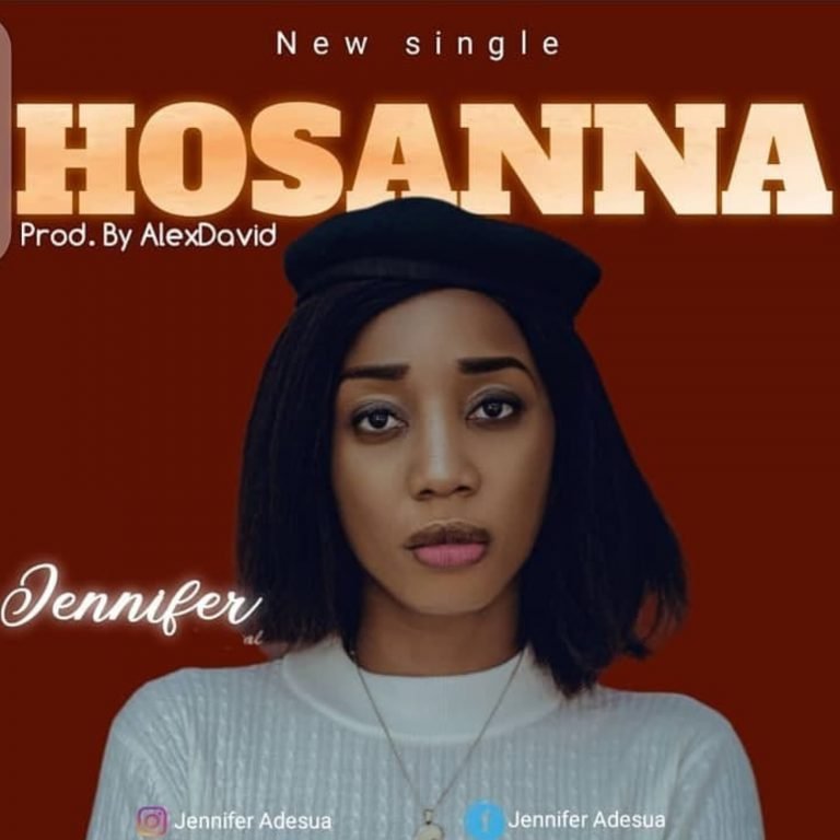 Jennifer Adesua Release Debut Single ‘Hosanna’