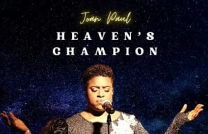 Joan Paul Releases ‘Heaven’s Champion’ Joan Paul