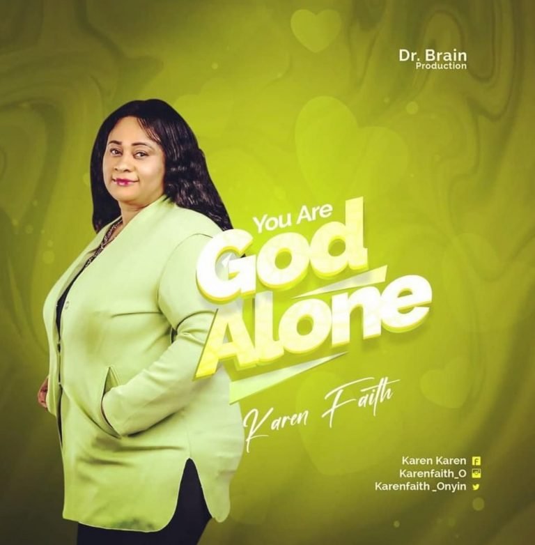 Karen Faith Drops ‘You are God Alone’