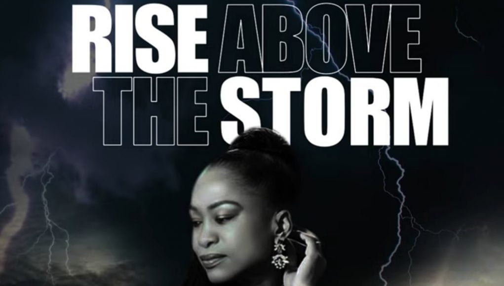 Rise Above The Storm
