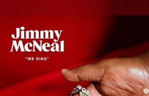 Jimmy McNeal Shares “We Sing” jimmymcneal