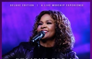 CeCe Winans Releases ‘Believe For It (Deluxe Edition)’ Cece Winans