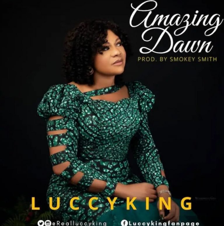 Worship Minister LuccyKing Drops ‘Amazing Dawn’