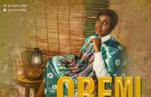 Bolanle Shares “Oremi” (My Friend) Oremi