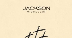 Jackson Michelson Releases “Three” three