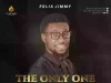 Felix Jimmy Releases “The Only One in Your Class” Felix Jimmy