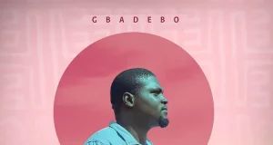 Gbadebo Releases ‘He Never Fails’ Gbadebo