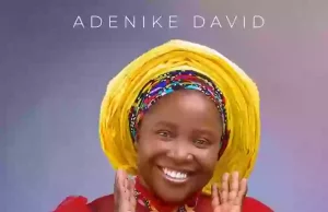 Adenike David Drops ‘Mo Yin O Lo Go’ Adenike David