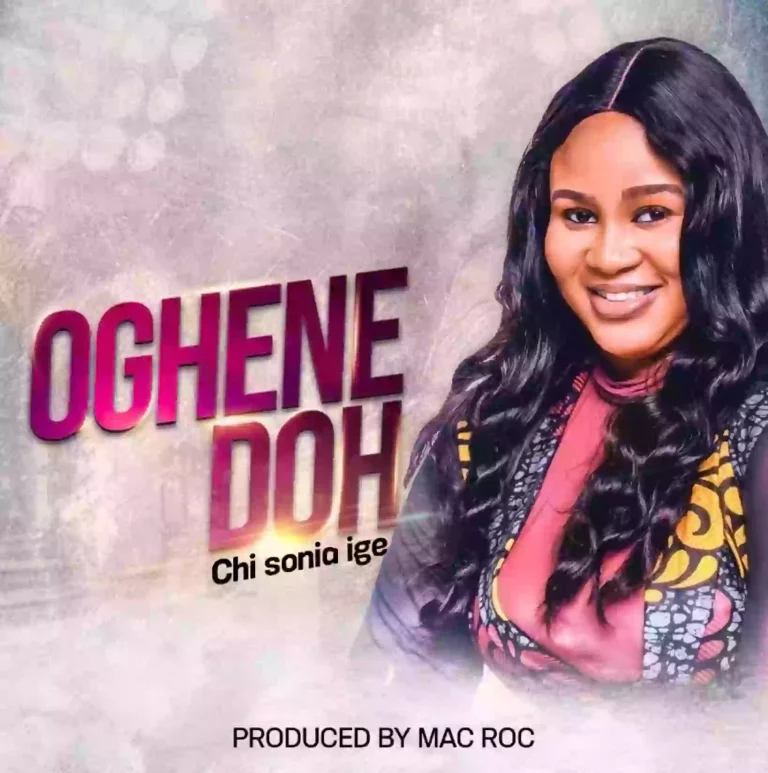 Chi Sonia Ige Releases ‘Oghene Doh’