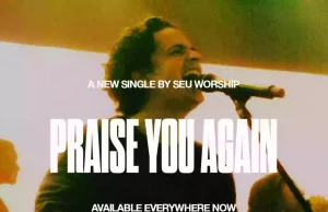SEU Worship Drops ‘Praise You Again’ EP Web capture 2 7 2022 181937 www.facebook.com