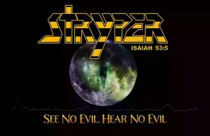 Stryper Releases New Single “See No Evil, Hear No Evil” yzluldk9yfm