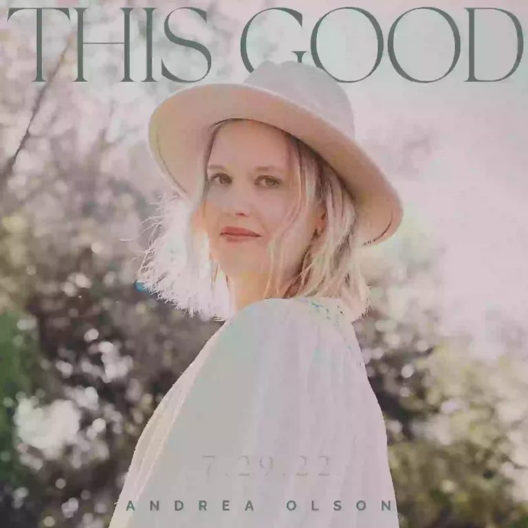 Andrea Olson Releases Her Album ‘This Good’