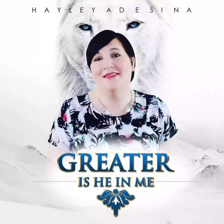 Hayley Adesina Releases “Greater Is He In Me”