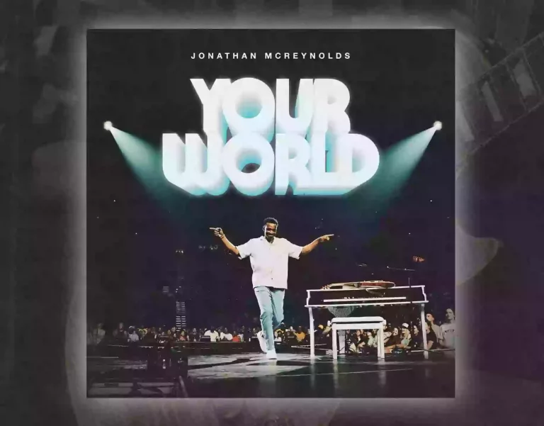 Jonathan McReynolds Returns With “Your World”