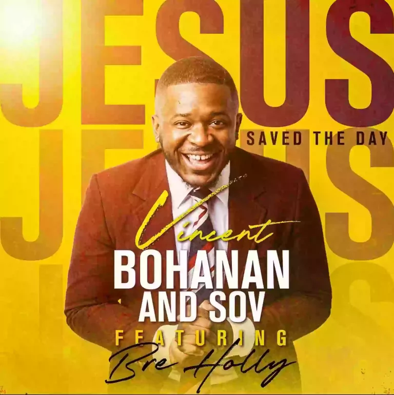 Vincent Bohanan & SOV’s “Jesus Saved The Day” Available Now