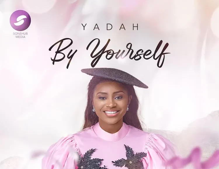 Yadah Drops 'By Yourself'