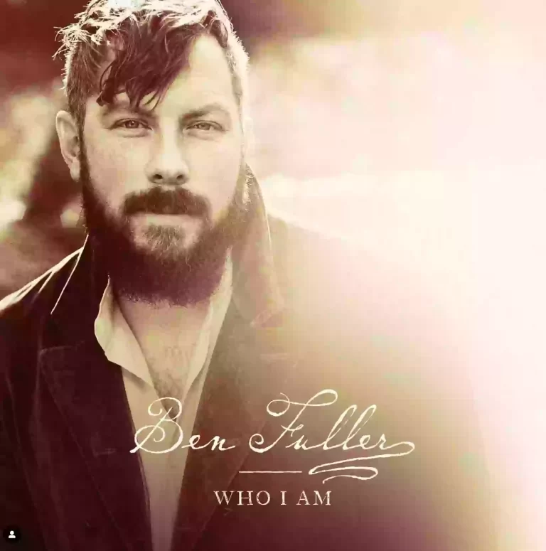 Ben Fuller Drops Debut Album ‘Who I Am’
