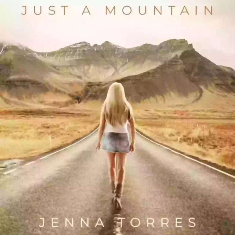 Jenna Torres Drops Empowering Second Single “Just A Mountain”