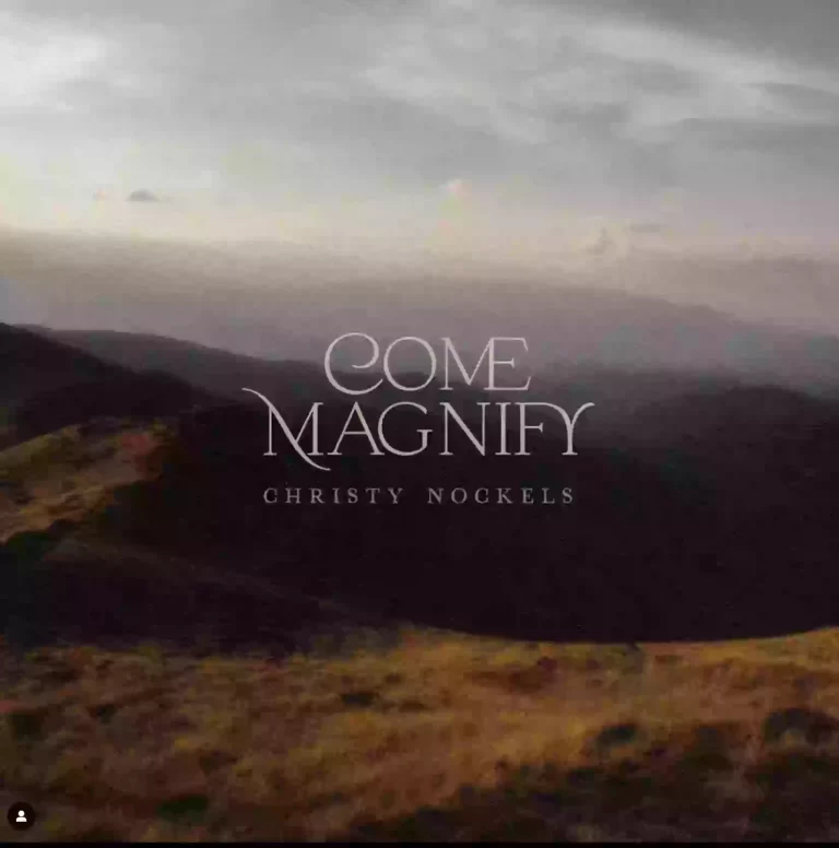 Christy Nockels Releases Two-Track Single “Come Magnify”/ “Home”