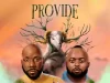 Jelani Aswad Releases “Provide” featuring Cliford Gray download 2
