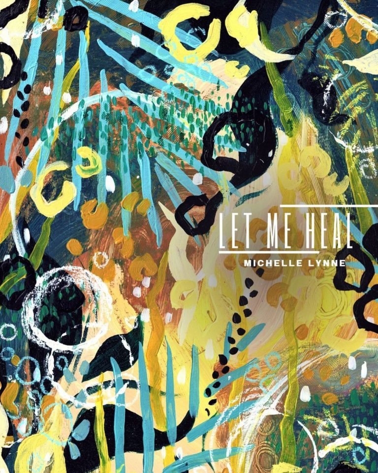 Michelle Lynne Releases  “Let Me Heal”