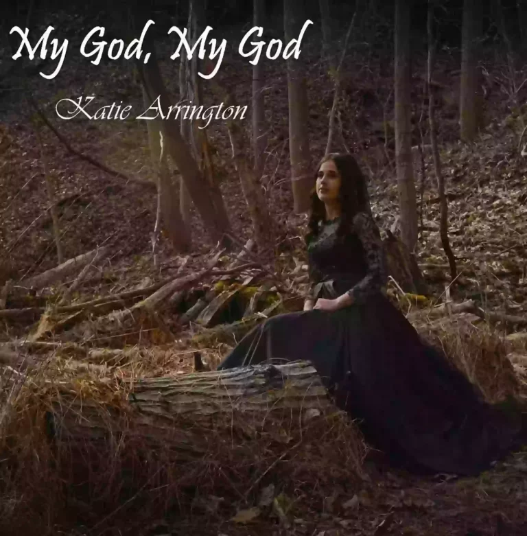 Katie Arrington Releases New Single “My God, My God,