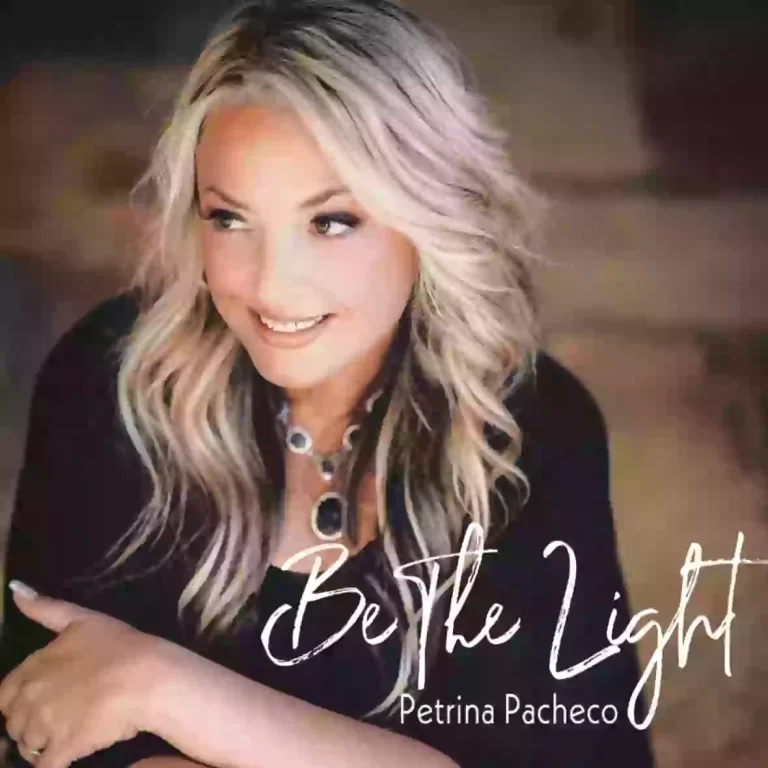 PETRINA PACHECO RELEASES ‘BE THE LIGHT’