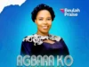 Beulah Praise Shares Agbara Ko (Not by Power) Beulah Praise