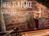 GEORGE CASE RELEASES “THERE IS A PLACE” GE