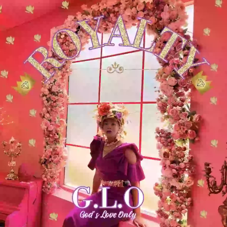 G.L.O GOD’S LOVE ONLY UNVEILS EMPOWERING NEW MUSIC VIDEO FOR HIT SINGLE “ROYALTY”
