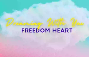 FREEDOM HEART RELEASES “DREAMING WITH YOU” FREEDOM HEART RELEASES "DREAMING WITH YOU"