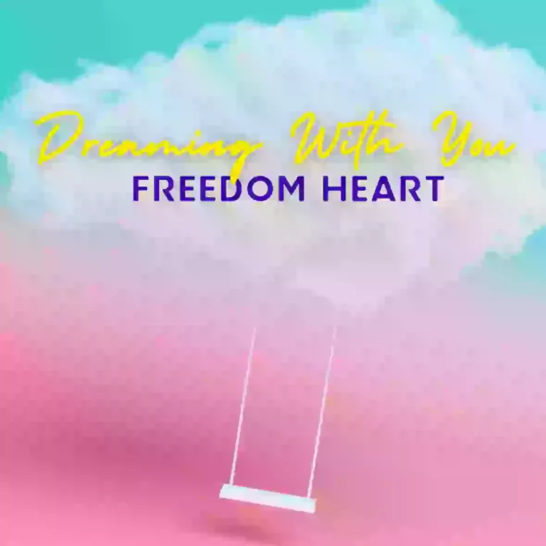 FREEDOM HEART RELEASES “DREAMING WITH YOU”