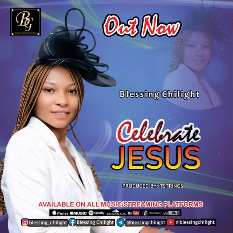 Blessing Chilight Releases Celebrate Jesus