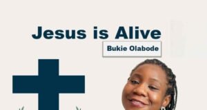 Bukie Olabode shares Jesus Is Alive Bukie Olade shares Jesus Is Alive